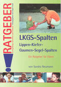 Neumann / Tesak |  Lippen-Kiefer-Gaumen-Segelspalten (LKGS) | Buch |  Sack Fachmedien