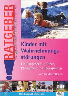 Becker |  Kinder mit Wahrnehmungsstörungen | Buch |  Sack Fachmedien