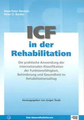 Rentsch / Bucher |  ICF in der Rehabilitation | Buch |  Sack Fachmedien