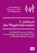 Springer / Stiftung Zum Wohl des Pflegekindes / Salgo |  5. Jahrbuch des Pflegekinderwesens | Buch |  Sack Fachmedien
