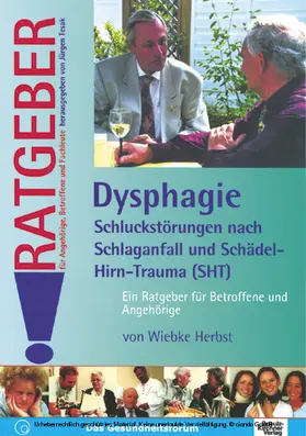 Herbst-Rietschel / Herbst / Tesak | Dysphagie - Schluckstörungen nach Schlaganfall und Schädel-Hirn-Trauma (SHT) | E-Book | sack.de