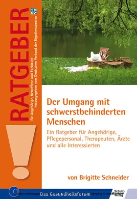 Schneider |  Der Umgang mit schwerstbehinderten Menschen | eBook | Sack Fachmedien