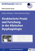 Hofmayer / Stanschus |  Strukturierte Praxis und Forschung in der klinischen Dysphagiologie | eBook | Sack Fachmedien