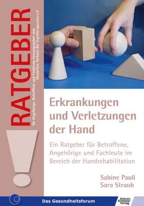 Pauli / Straub |  Erkrankungen und Verletzungen der Hand | eBook | Sack Fachmedien