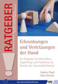 Pauli / Straub |  Erkrankungen und Verletzungen der Hand | eBook | Sack Fachmedien