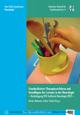 Minkwitz / Scholz |  Standardisierte Therapieverfahren und Grundlagen des Lernens in der Neurologie | eBook | Sack Fachmedien