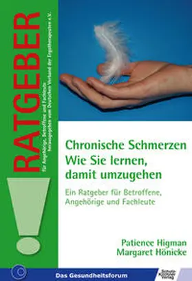 Higman / Hönicke | Chronische Schmerzen. Wie Sie lernen, damit umzugehen | Buch | 978-3-8248-0868-7 | sack.de
