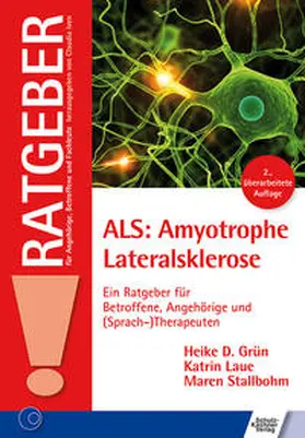 Grün / Laue / Stallbohm |  ALS: Amyotrophe Lateralsklerose | Buch |  Sack Fachmedien