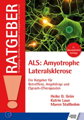 Grün / Laue / Stallbohm | ALS: Amyotrophe Lateralsklerose | E-Book | www.sack.de
