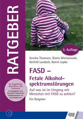 Thomsen / Landeck / Michalowski |  FASD - Fetale Alkoholspektrumstörungen | eBook | Sack Fachmedien