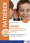 Hammann |  AVWS-Auditive Verarbeitungs- und Wahrnehmungsstörungen bei Schulkindern | eBook | Sack Fachmedien