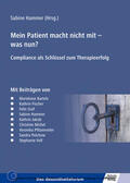 Hammer / Graf / Polchow |  Mein Patient macht nicht mit - was nun? | eBook | Sack Fachmedien