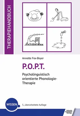 Fox-Boyer |  P.O.P.T. Psycholinguistisch orientierte Phonologie-Therapie | eBook | Sack Fachmedien