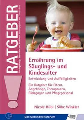Hübl / Winkler |  Ernährung im Säuglings- und Kindesalter | Buch |  Sack Fachmedien