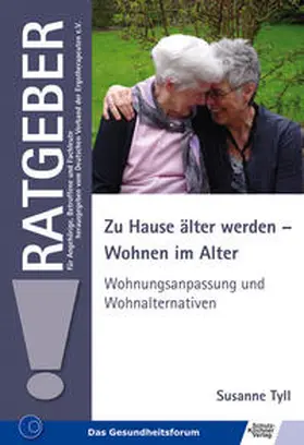 Tyll |  Zu Hause älter werden - Wohnen im Alter | Buch |  Sack Fachmedien