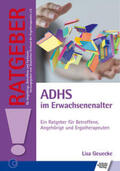 Geuecke |  ADHS im Erwachsenenalter | Buch |  Sack Fachmedien