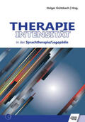 Grötzbach / Beushausen / Baumgärtner |  Therapieintensität in der Sprachtherapie/Logopädie | Buch |  Sack Fachmedien