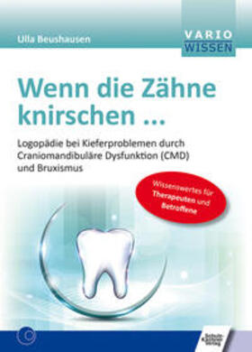 Beushausen | Wenn die Zähne knirschen ... | Buch | 978-3-8248-1241-7 | sack.de