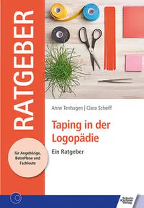 Tenhagen / Scheiff |  Taping in der Logopädie | Buch |  Sack Fachmedien