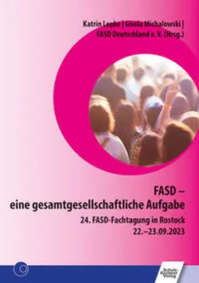 Lepke / Michalowski |  FASD - eine gesamtgesellschaftliche Aufgabe | Buch |  Sack Fachmedien