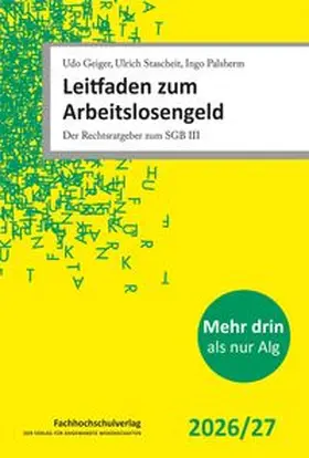 Geiger / Stascheit / Palsherm | Leitfaden zum Arbeitslosengeld | Buch | 978-3-8248-1381-0 | www.sack.de