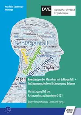 Scholz-Minkwitz / Heß |  Ergotherapie bei Menschen mit Schlaganfall - im Spannungsfeld von Erfahrung und Evidenz | eBook | Sack Fachmedien