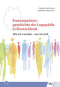 Macha-Krau / Schrey-Dern |  Emanzipationsgeschichte der Logopädie in Deutschland | eBook | Sack Fachmedien