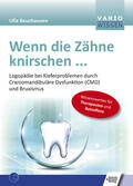 Beushausen |  Wenn die Zähne knirschen ... | eBook | Sack Fachmedien