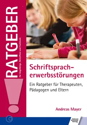Mayer | Schriftspracherwerbsstörungen | E-Book | www.sack.de