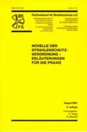 Hoegl / Bischof |  Novelle der Strahlenschutzverordnung - Erläuterungen für die Praxis | Buch |  Sack Fachmedien