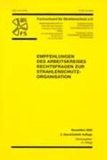 Hoegl |  Empfehlungen des Arbeitskreises Rechtsfragen zur Strahlenschutz-Organisation | Buch |  Sack Fachmedien