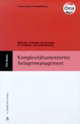 Biedermann |  Komplexitätsorientiertes Anlagenmanagement | Buch |  Sack Fachmedien