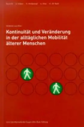 Hieber / Mollenkopf / Kloé |  Kontinuität und Veränderung in der alltäglichen Mobilität älterer Menschen | Buch |  Sack Fachmedien