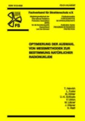 Heinrich / Funke / Köhler |  Optimierung der Auswahl von Messmethoden zur Bestimmung natürlicher Radionuklide | Buch |  Sack Fachmedien