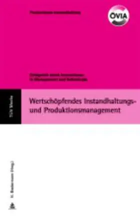 Biedermann |  Wertschöfendes Instandhaltungs- und Produktionsmanagement | Buch |  Sack Fachmedien