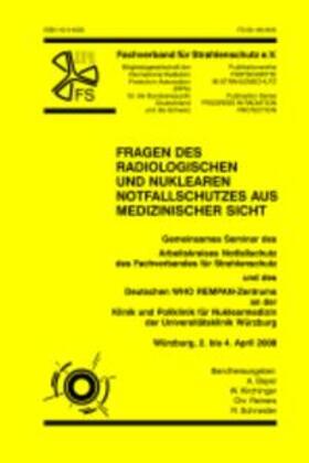 Bayer / Kirchinger / Reiners |  Fragen des radiologischen und nuklearen Notfallschutzes aus medizinischer Sicht | Buch |  Sack Fachmedien