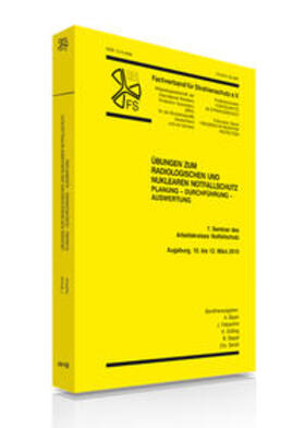 Bayer / Faleschini / Gölling |  Übungen zum Radiologischen und Nuklearen Notfallschutz Planung - Durchführung - Auswertung | Buch |  Sack Fachmedien