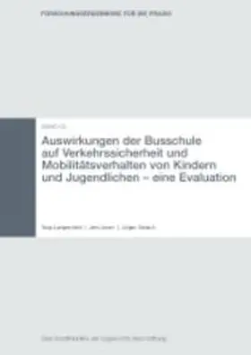 Gerlach / Langescheid / Leven |  Auswirkungen der Busschule auf Verkehrssicherheit und Mobilitätsverhalten von Kindern und Jugendlichen | Buch |  Sack Fachmedien