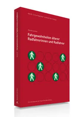 Hagemeister / Hagemeier / Tegen-Klebingat |  Fahrgewohnheiten älterer Radfahrerinnen und Radfahrer | Buch |  Sack Fachmedien