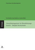 Ketelhön / Holzkamm / Müller |  Umweltmanagement im Dienstleistungsbereich - Beispiel Hochschulen | eBook | Sack Fachmedien