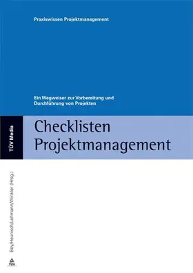 Boy / Heunisch / Lehmann |  Checklisten Projektmanagement | eBook | Sack Fachmedien