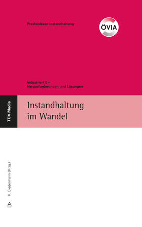 Biedermann / ÖIVA | Instandhaltung im Wandel (E-Book, PDF) | E-Book | sack.de