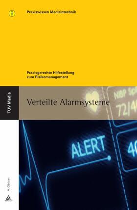 Gärtner |  Verteilte Alarmsysteme (E-Book, PDF) | eBook | Sack Fachmedien