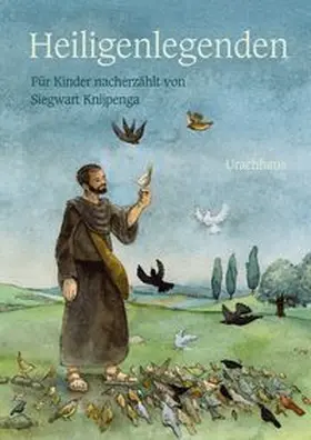 Knijpenga |  Heiligenlegenden | Buch |  Sack Fachmedien