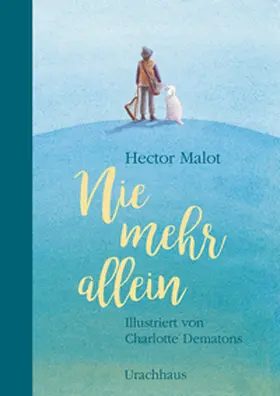 Malot |  Nie mehr allein | Buch |  Sack Fachmedien