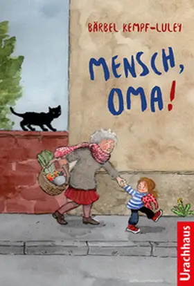 Kempf-Luley | Mensch, Oma! | Buch | 978-3-8251-5150-8 | www.sack.de