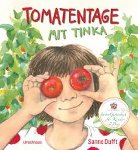 Dufft |  Tomatentage mit Tinka | Buch |  Sack Fachmedien