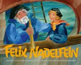 Böttcher / Rugland |  Felix Nadelfein | Buch |  Sack Fachmedien