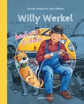 Johansson |  Willy Werkel baut ein E-Auto | Buch |  Sack Fachmedien