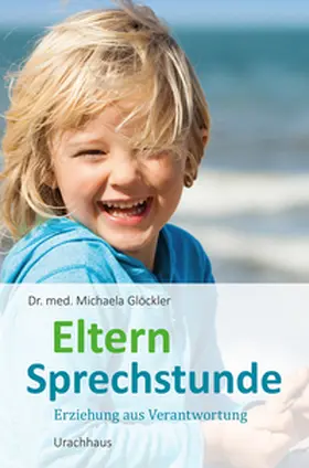 Glöckler |  Elternsprechstunde | eBook | Sack Fachmedien
